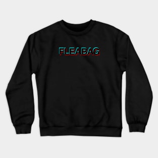 FLEABAG Glitch Crewneck Sweatshirt